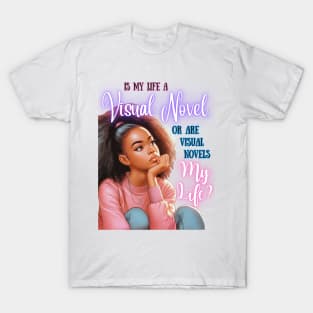 Is My Life a Visual Novel? v1 T-Shirt